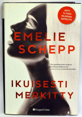 Emelie Schepp - Ikuisesti merkitty