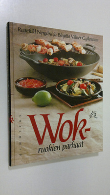 Ragnhild Nergård : Wok-ruokien parhaat