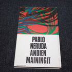 Pablo Neruda - Andien mainingit 1973 - pikkukuva 2