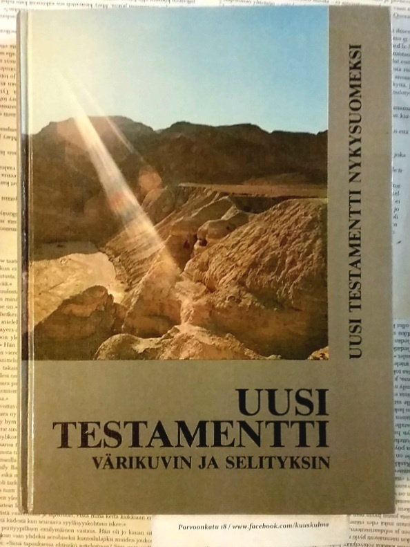 Uusi Testamentti värikuvin ja selityksin, nykysuomeksi (sid)