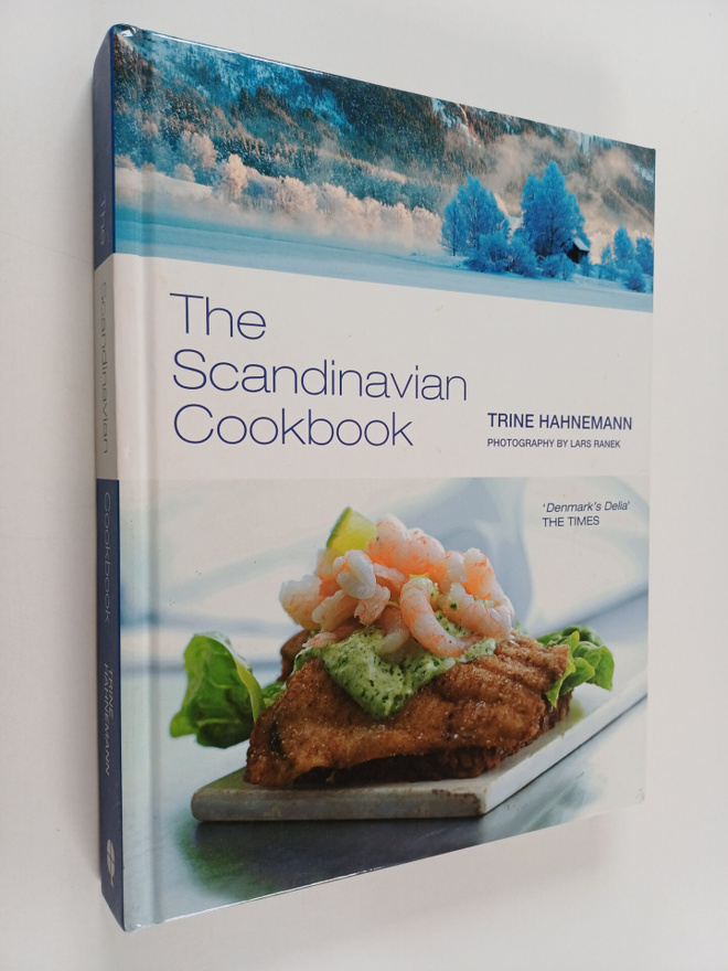 Trine Hahnemann : The Scandinavian Cookbook