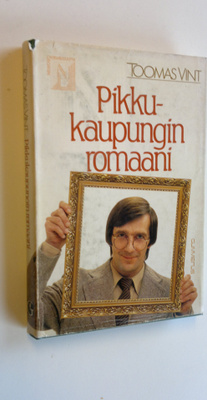 Toomas Vint : Pikkukaupungin romaani