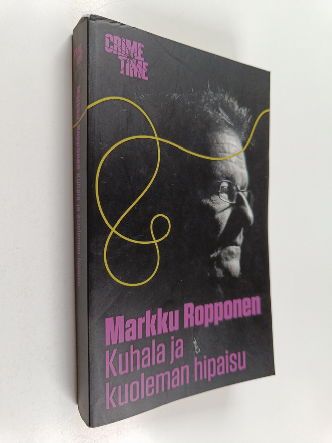 Markku Ropponen : Kuhala ja kuoleman hipaisu