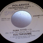 KULTAKUUME :: NUMERO 1 / RUMA TYTTÖ :: VINYYLI 7"     1990 - pikkukuva 3