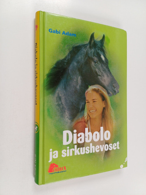 Gabi Adam : Diabolo ja sirkushevoset