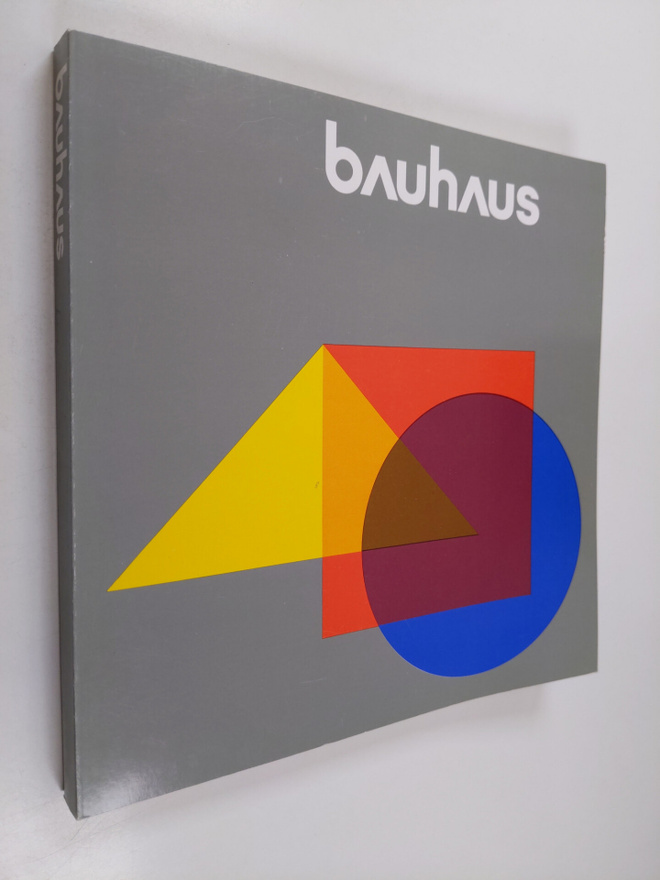 Bitterberg Karl-Geog (toim.) : Bauhaus