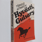 Tsingiz Aitmatov : Hyvästi, Gulsary - pikkukuva 1