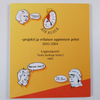 Aikalisä-projekti ja erilaisen oppimisen polut 2002-2004 ... - pikkukuva 2