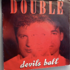 DOUBLE :: DEVILS BALL :: VINYYLI 7" 1987 !! - pikkukuva 1