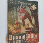 Gil Dennic : Buxom Billin suurin voitto : intiaaniromaani - pikkukuva 1
