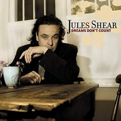 Jules Shear - Dreams Dont Count (CD)