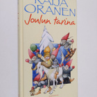Raija Oranen : Joulun tarina : kertomus joulupukin ja Kor... - pikkukuva 1