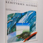 Kehitysalueesta kehityksen alueeksi : 30-vuotias Keski-Su... - pikkukuva 1