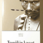 Claude Levi-Strauss - Tropiikin Kasvot - pikkukuva 1