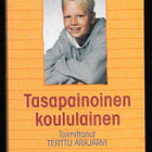 Arajärvi, Terttu : Tasapainoinen koululainen - pikkukuva 1