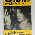 Kalle-Kustaa Korkki "Kuolema huippuvuorilla nro50" - pikkukuva 1