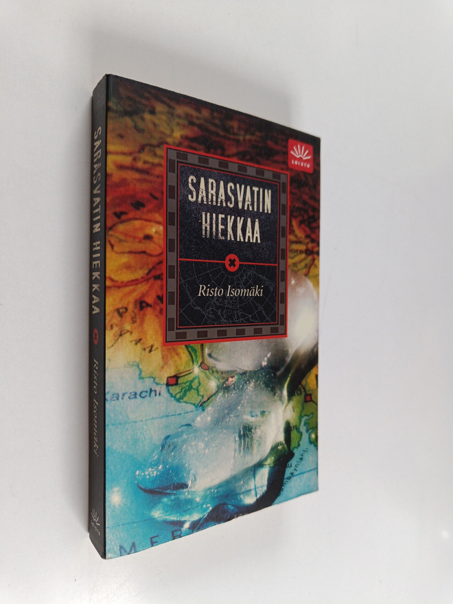 Risto Isomäki : Sarasvatin hiekkaa