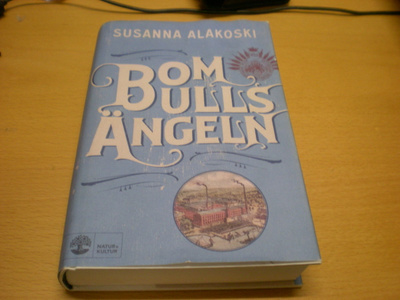 Susanna Alakoski: Bomullsängeln
