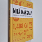 Outi Somervuori : Mitä maksaa? Hinnoittelun psykologiaa - pikkukuva 1