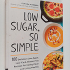 Elviira Krebber : Low Sugar, So Simple - 100 Delicious Lo... - pikkukuva 1
