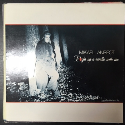 Mikael Anreot - Light Up A Candle With Me 7''