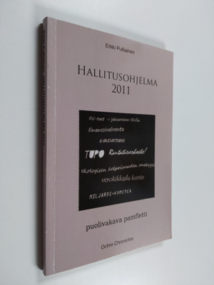 Erkki Pulliainen : Hallitusohjelma 2011 : puolivakava pam...