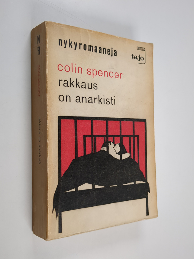 Colin Spencer : Rakkaus on anarkisti