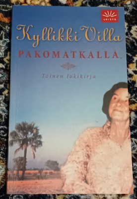 Kyllikki Villa - Pakomatkalla