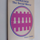 Elaine Chaika : Language : the social mirror - pikkukuva 1