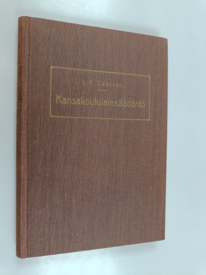 L.A. Castren : Kansakoululainsäädäntö