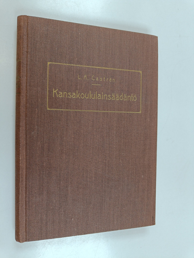 L.A. Castren : Kansakoululainsäädäntö