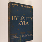 Arvi Järventaus : Hyljätty kylä : romaani vanhasta Lapista - pikkukuva 1