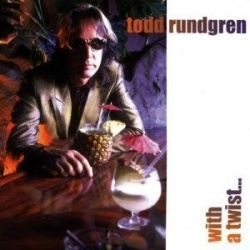 Todd Rundgren - With A Twist... (CD)