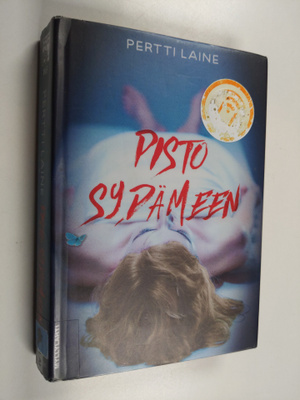 Pertti Laine : Pisto sydämeen : jännitysromaani