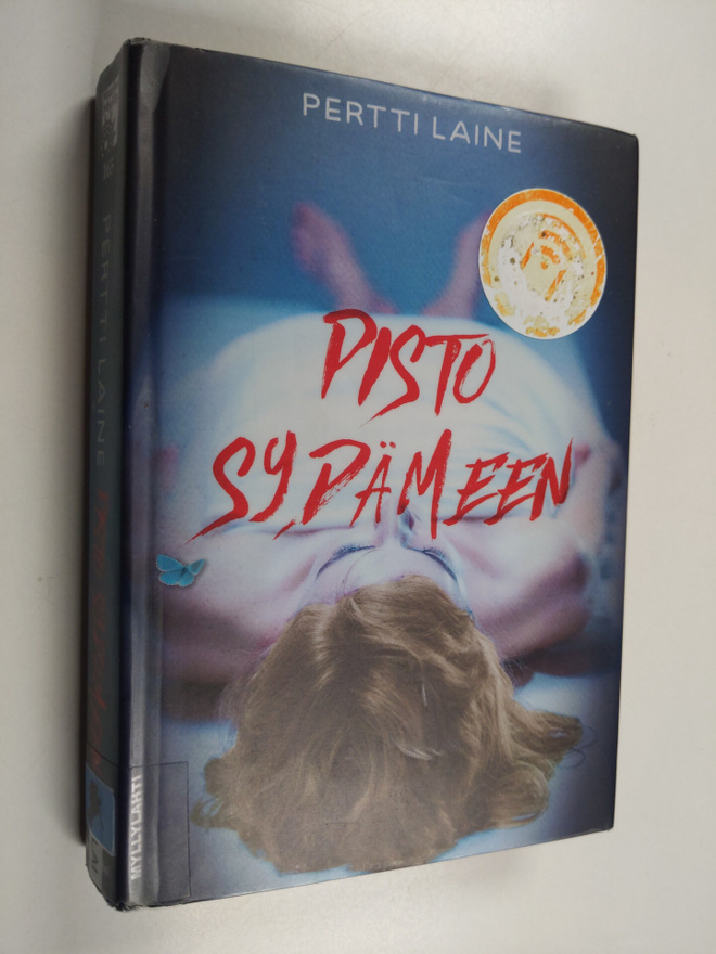 Pertti Laine : Pisto sydämeen : jännitysromaani