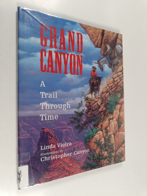 Linda Vieira : Grand Canyon - A Trail Through Time
