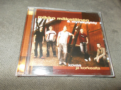 CD MIKKO MÄKELÄINEN ** KOVAA JA KORKEALTA **
