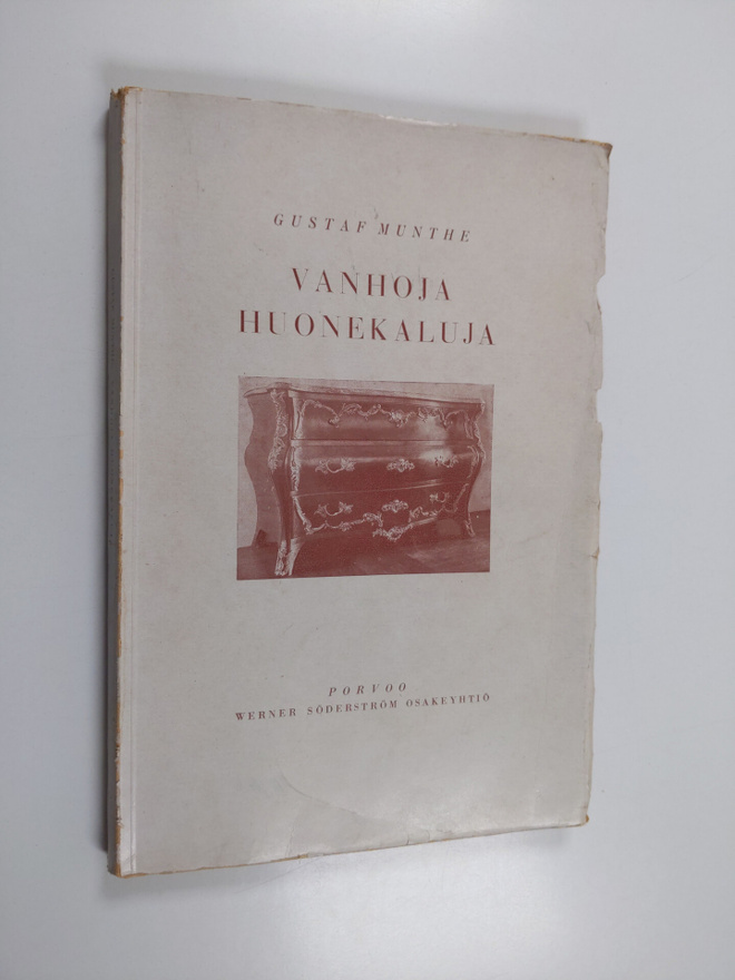 Gustaf Munthe : Vanhoja huonekaluja