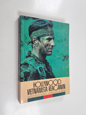 Robin Wood : Hollywood Vietnamista Reaganiin