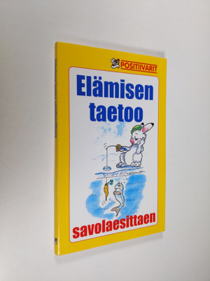 Juhani (toim.) Töytäri : Elämisen taetoo savolaesittaen
