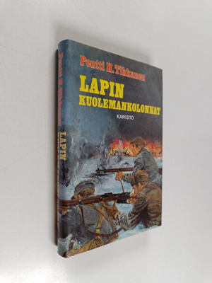Pentti H. Tikkanen : Lapin kuolemankolonnat