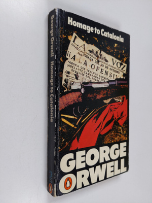 George Orwell : Homage to Catalonia