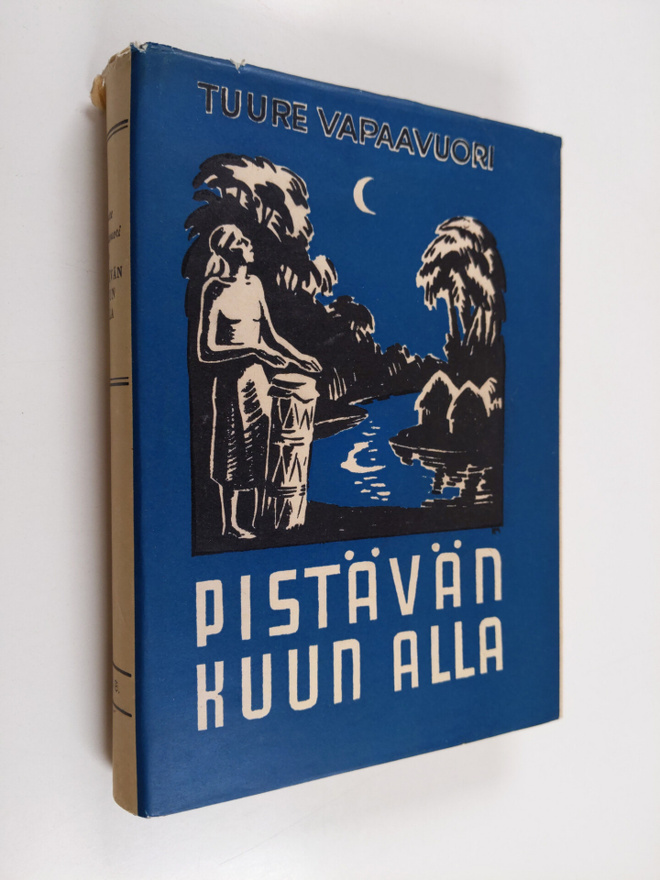 Tuure Vapaavuori : Pistävän kuun alla