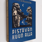 Tuure Vapaavuori : Pistävän kuun alla - pikkukuva 1