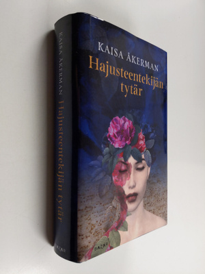Kaisa Åkerman : Hajusteentekijän tytär