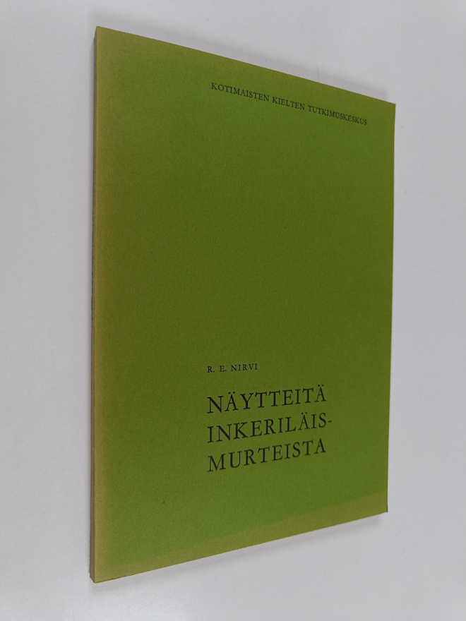 Ruben Erik Nirvi : Näytteitä inkeriläismurteista