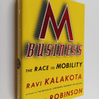 Ravi Kalakota : M-business : the race to mobility - pikkukuva 1