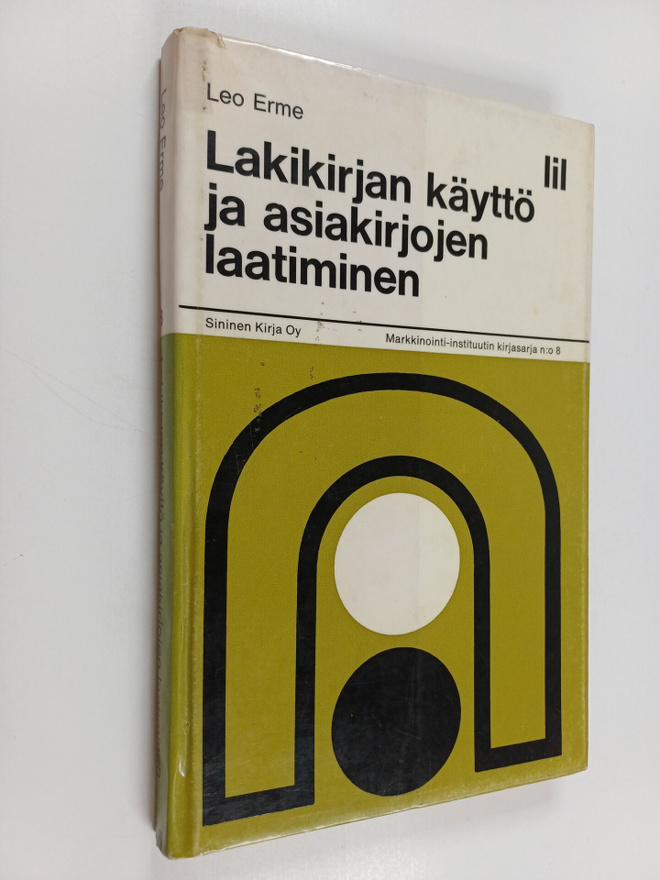 Leo Erme : Lakikirjan käyttö ja asiakirjojen laatiminen
