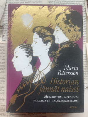 Maria Pettersson - Historian jännät naiset (sid.)