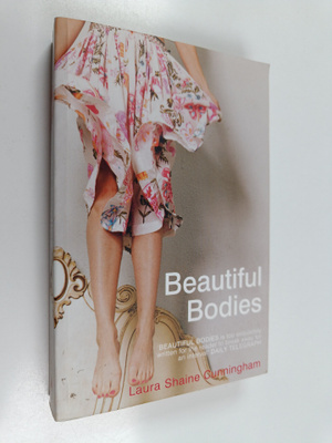Laura Shaine Cunningham : Beautiful Bodies